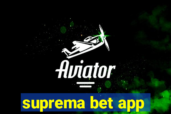 suprema bet app